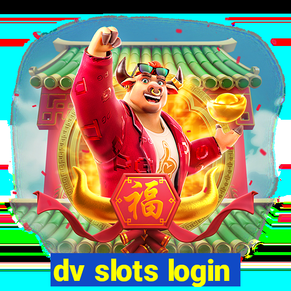 dv slots login